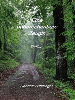 cover image of Eine unberechenbare Zeugin